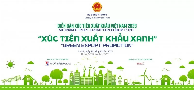 Sắp diễn ra Diễn đàn Xúc tiến xuất khẩu Việt Nam 2024