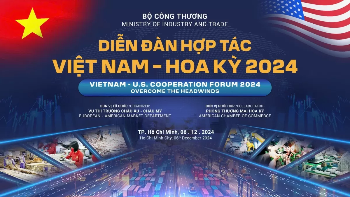 Bộ Công Thương sắp tổ chức Diễn đàn hợp tác Việt Nam – Hoa Kỳ 2024